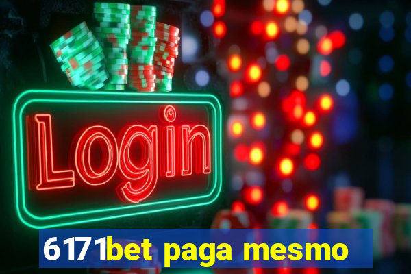 6171bet paga mesmo